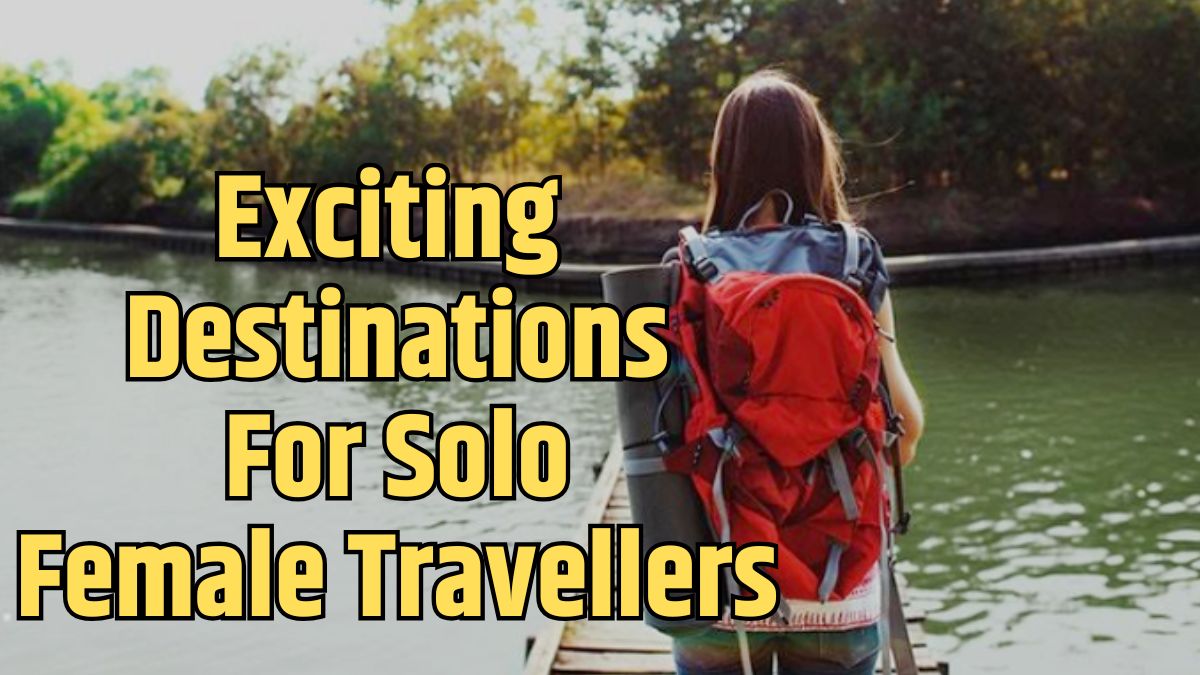International Women's Day 2025: 7 Breathtaking Destinations For Solo Women Travellers